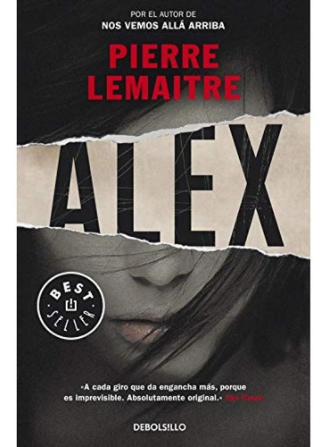 Alex, De Lemaitre, Pierre. Editorial Debolsillo En Español