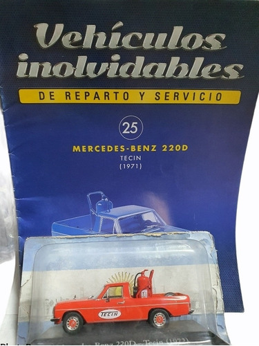 Mercedez Benz 220 D Tecin Inolvidable Reparto 1:43