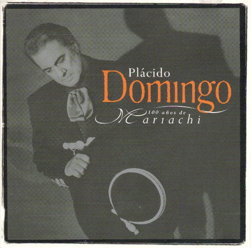 Plácido Domingo - 100 Años De Mariachi - Cd / Kktus 