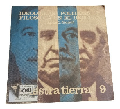 Guiral.  Ideologías Políticas Y Filosofía  En El Uruguay