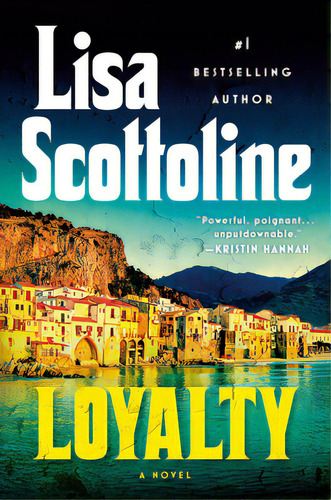 Loyalty, De Scottoline, Lisa. Editorial G P Putnam Sons, Tapa Dura En Inglés