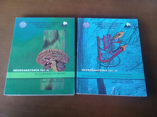 Neuroanatomía Vol. Ii Y Iii. Francisco Montbrun. Medicina