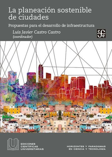La Planeacion Sostenible De Ciudades - Castro Castro, Luis J