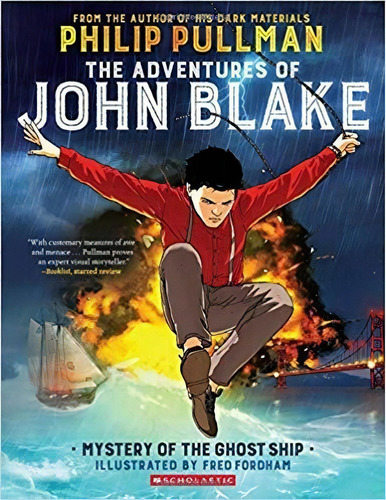 Adventures Of John Blake,the:mistery Of The Ghost Sh, De Pullman, Philip. Editorial Scholastic Publ. (usa) En Inglés