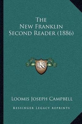 Libro The New Franklin Second Reader (1886) - Loomis Jose...