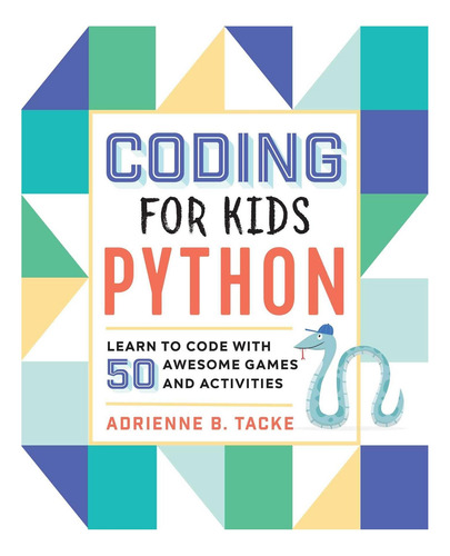 Libro: Programación Niños: Python: Aprenda A Programar Con 5
