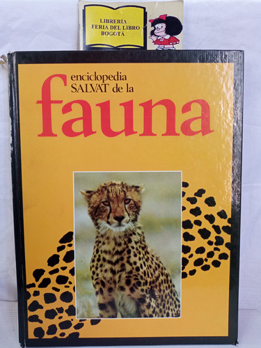 Enciclopedia Salvat De La Fauna - Tomo 1 - Felix Rodríguez 
