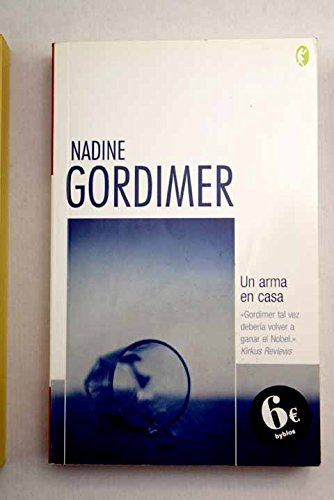 Libro Un Arma En Casa (byblos) - Gordimer Nadine (premio Nob