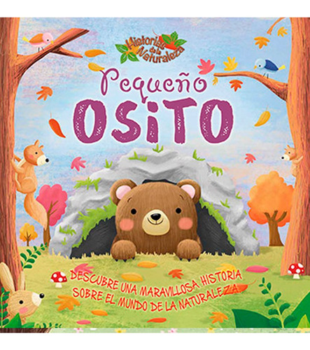 Historias De La Naturaleza Pequeño Osito - Latinbooks
