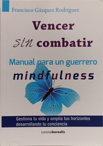 Vencer Sin Combatir Manual Guerrero Mindfulness