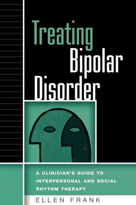 Libro Treating Bipolar Disorder: A Clinician's Guide To I...