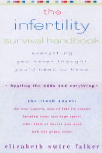 The Infertility Survival Handbook, De Elizabeth Swire-falker. Editorial Penguin Putnam Inc, Tapa Blanda En Inglés