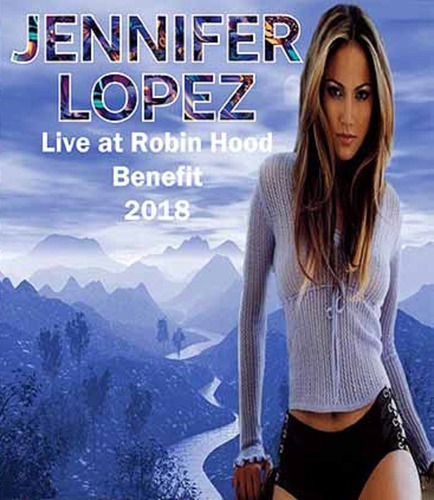 Jennifer Lopez - Live At Robin Hood (bluray)