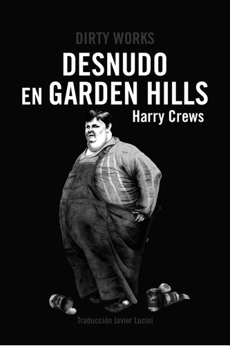 Libro Desnudo En Garden Hills - Crews,harry