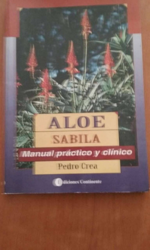 Aloe Sabila - Manual Practico Y Clinico - Pedro Crea