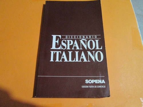 Diccionario Español - Italiano, Sopena, 1987