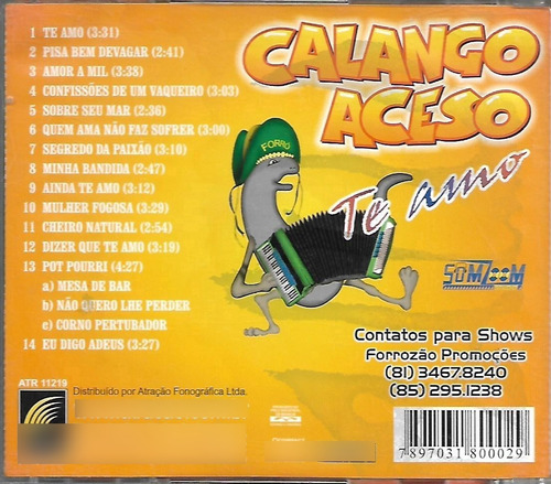 B55 - Cd - Banda Calango Aceso - Te Amo - Lacrado