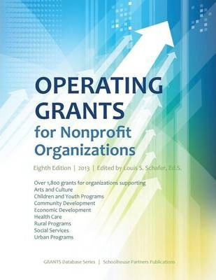 Libro Operating Grants For Nonprofit Organizations 2013 -...