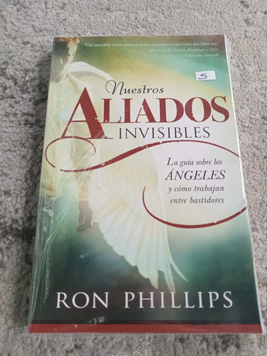 Nuestros Aliados Invisibles - Ron Phillips