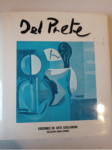 Del Prete Ediciones De Arte Gaglianone 