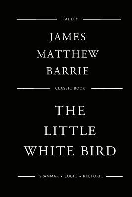 Libro The Little White Bird - Barrie, James Matthew