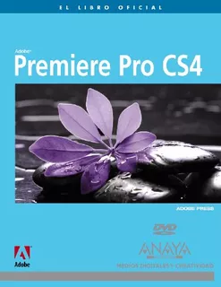 Libro Premiere Pro Cs4 El Libro Oficial De Adobe Press