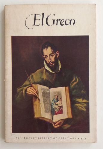 El Greco  Libro Bolsillo Gran Arte Año 1953 Láminas Color