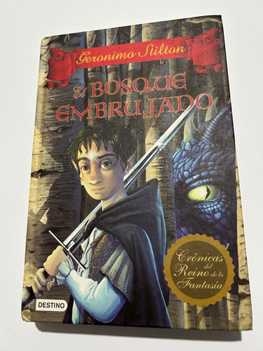 Libro El Bosque Embrujado - Gerónimo Stilton - Tapa Dura