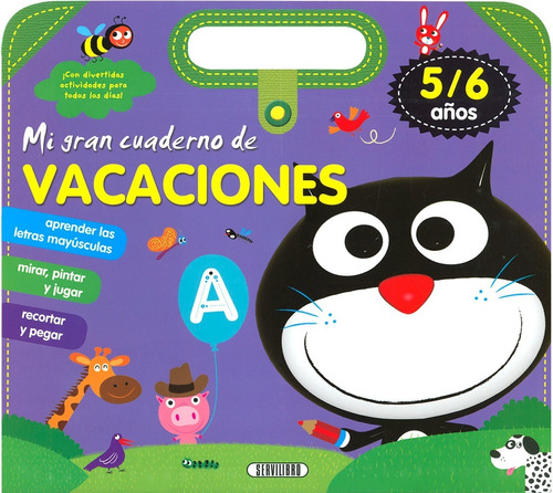 Mi Gran Cuaderno De Vacaciones 5/6 Años / Servilibro