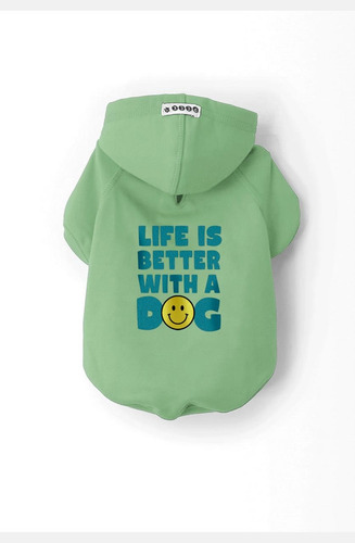 Sudadera Para Perro Life Is Better With A Dog Hoodie Mascota