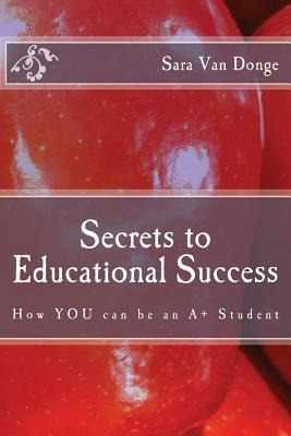 Libro Secrets To Educational Success : How You Can Be An ...