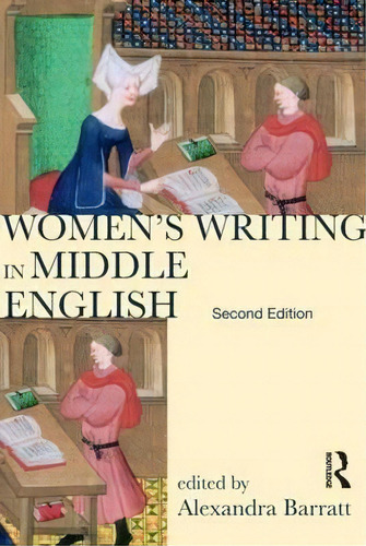 Women's Writing In Middle English, De Alexandra Barratt. Editorial Taylor Francis Ltd, Tapa Blanda En Inglés