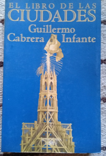 El Libro De Las Ciudades. Guillermo Cabrera Infante