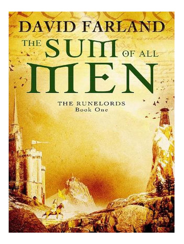 The Sum Of All Men: Book 1 Of The Runelords - Runelord. Ew08