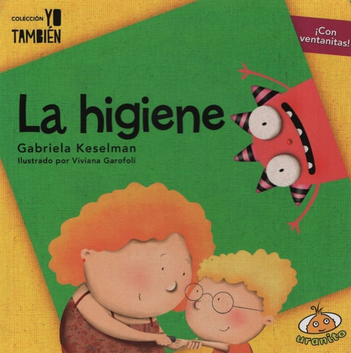 La Higiene - Coleccion Yo Tambien - Gabriela Keselman