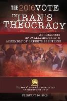 Libro The 2016 Vote In Iran's Theocracy : An Analysis Of ...