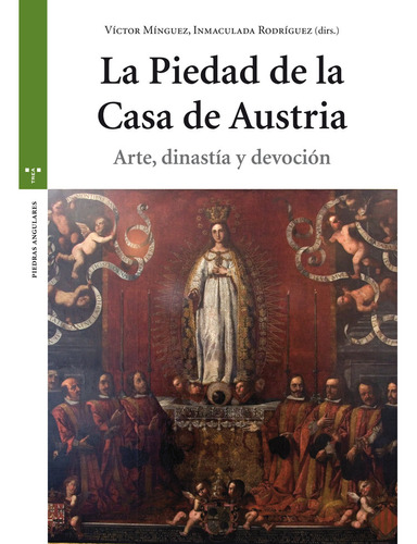 Libro La Piedad De La Casa De Austria - 