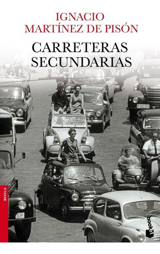 Libro Carreteras Secundarias - Martinez De Pison, Ignacio