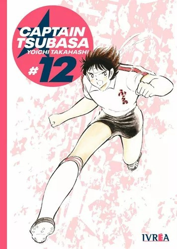 Manga Captain Tsubasa 12 Ivrea Nuevo