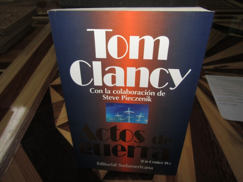 Actos De Guerra. Tom Clancy & Co. M-1191