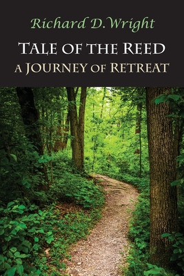 Libro Tale Of The Reed: A Journey Of Retreat - Wright, Ri...