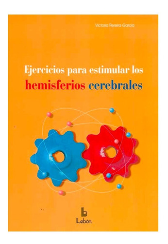 Ejercicios Para Estimular Los Hemisferios Cerebrales