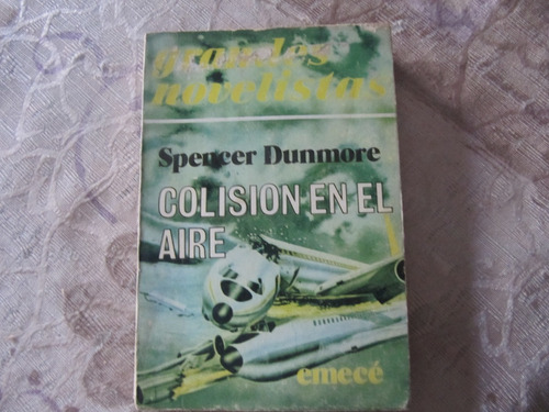 Colision En El Aire - Spencer Dunmore