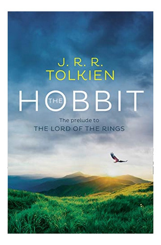 The Hobbit - The Prelude To The Lord Of The Rings. Eb3