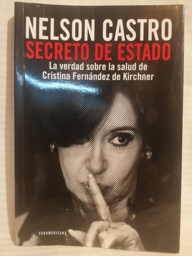Secreto De Estado, Nelson Castro, Sudamericana