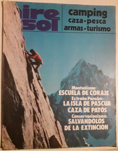 Revista Aire Y Sol N° 58 Julio 1977 Caza Pesca Montañismo 