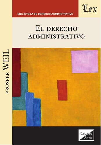 Derecho Administrativo, El, De Prosper Weil. Editorial Ediciones Olejnik, Tapa Blanda En Español, 2020