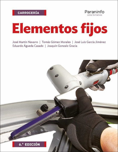 Elementos Fijos, De Agueda Casado, Eduardo. Editorial Imp. Ediciones Paraninfo S.a.   Mundi Prensa, Tapa Blanda, Edición 2016 En Español