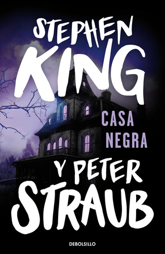 Libro Casa Negra - Stephen King - Debolsillo