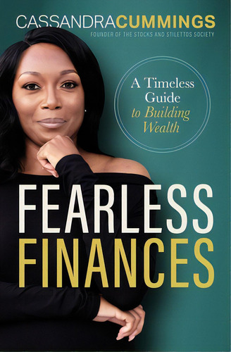 Fearless Finances: A Timeless Guide To Building Wealth, De Cummings, Cassandra. Editorial Harpercollins Leadership, Tapa Dura En Inglés